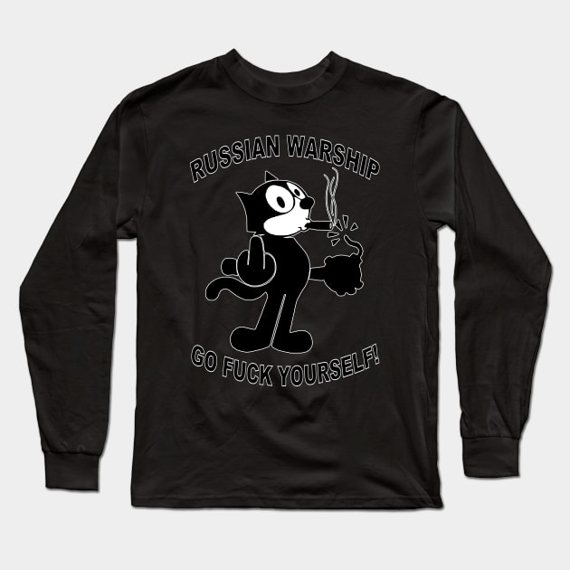 Ukraine Felix The Cat - Russian Warship Go Fuck Yourself! Long Sleeve T-Shirt by Vladimir Zevenckih